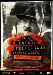 Warum Siegfried Teitelbaum sterben musste Poster Film